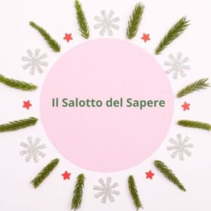 Il Salotto del Sapere (Alta Tuscia, area Farnese)